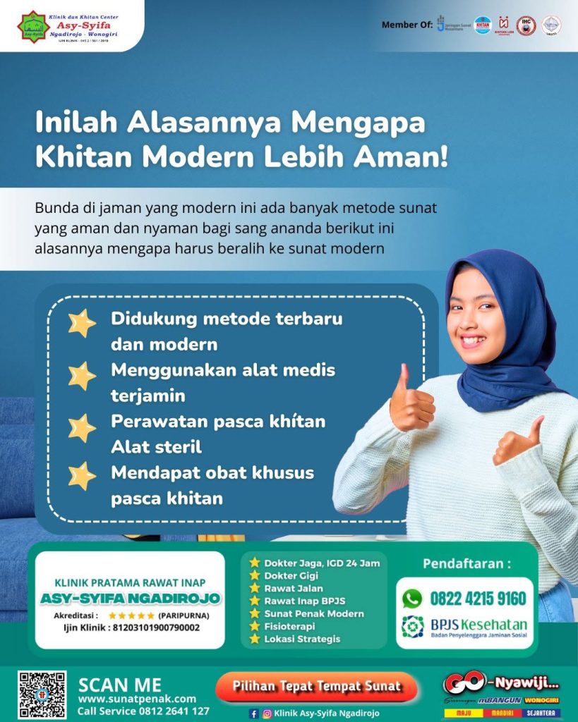 Inilah Alasannya Mengapa Khitan Modern Lebih Aman! Edukasi dari Klinik Asy Syifa Ngadirojo – 0822 4215 9160
