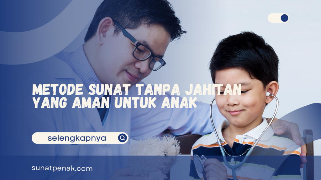 Sunat Tanpa Jahitan