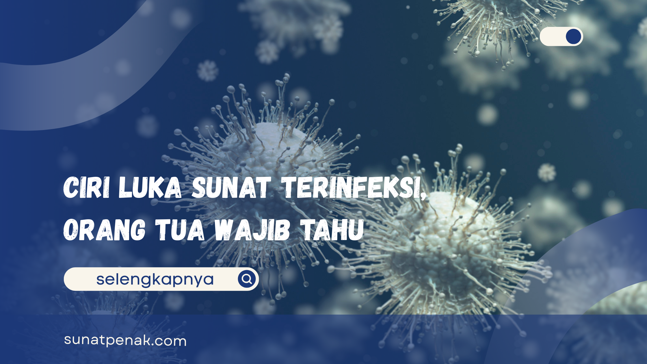Ciri Luka Sunat Terinfeksi