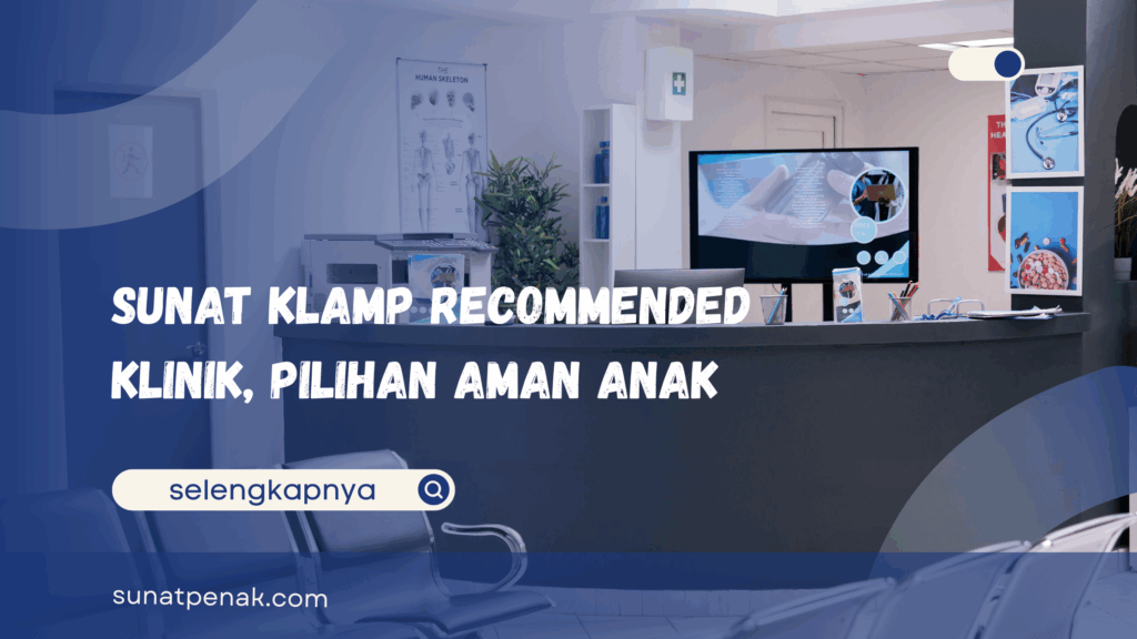 Sunat Klamp Recommended Klinik