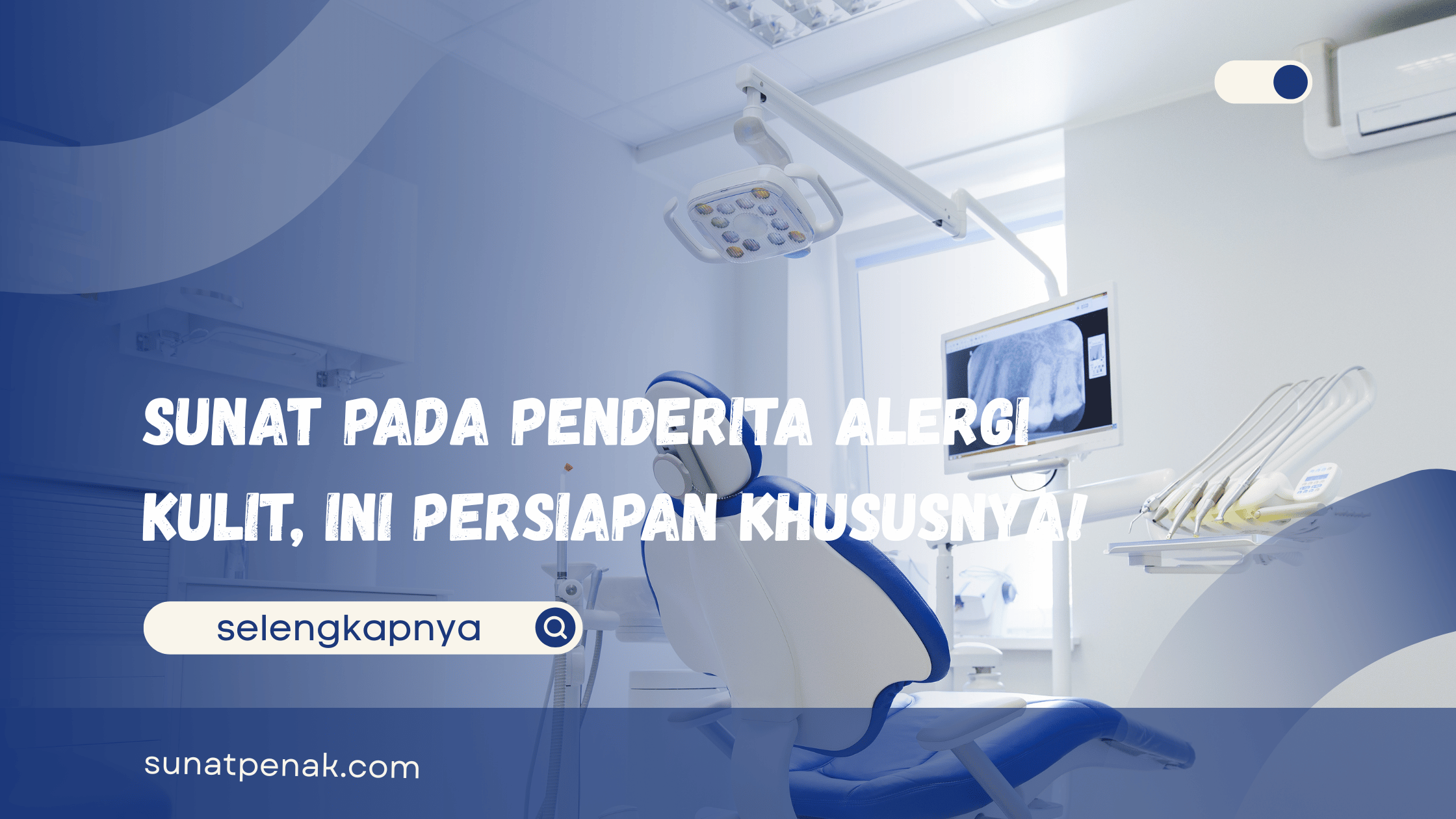 Sunat Pada Penderita Alergi Kulit.