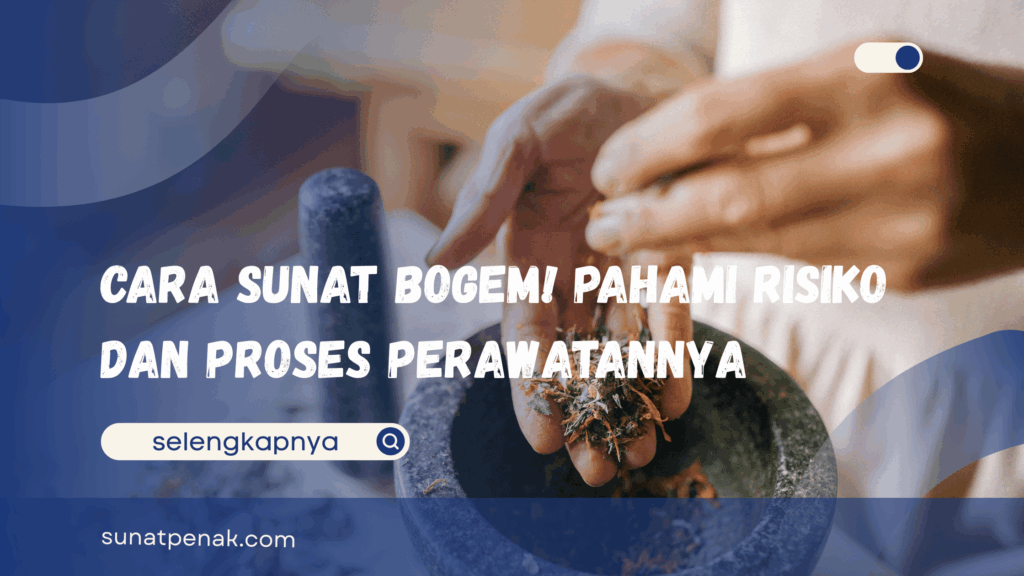 Cara Sunat Bogem