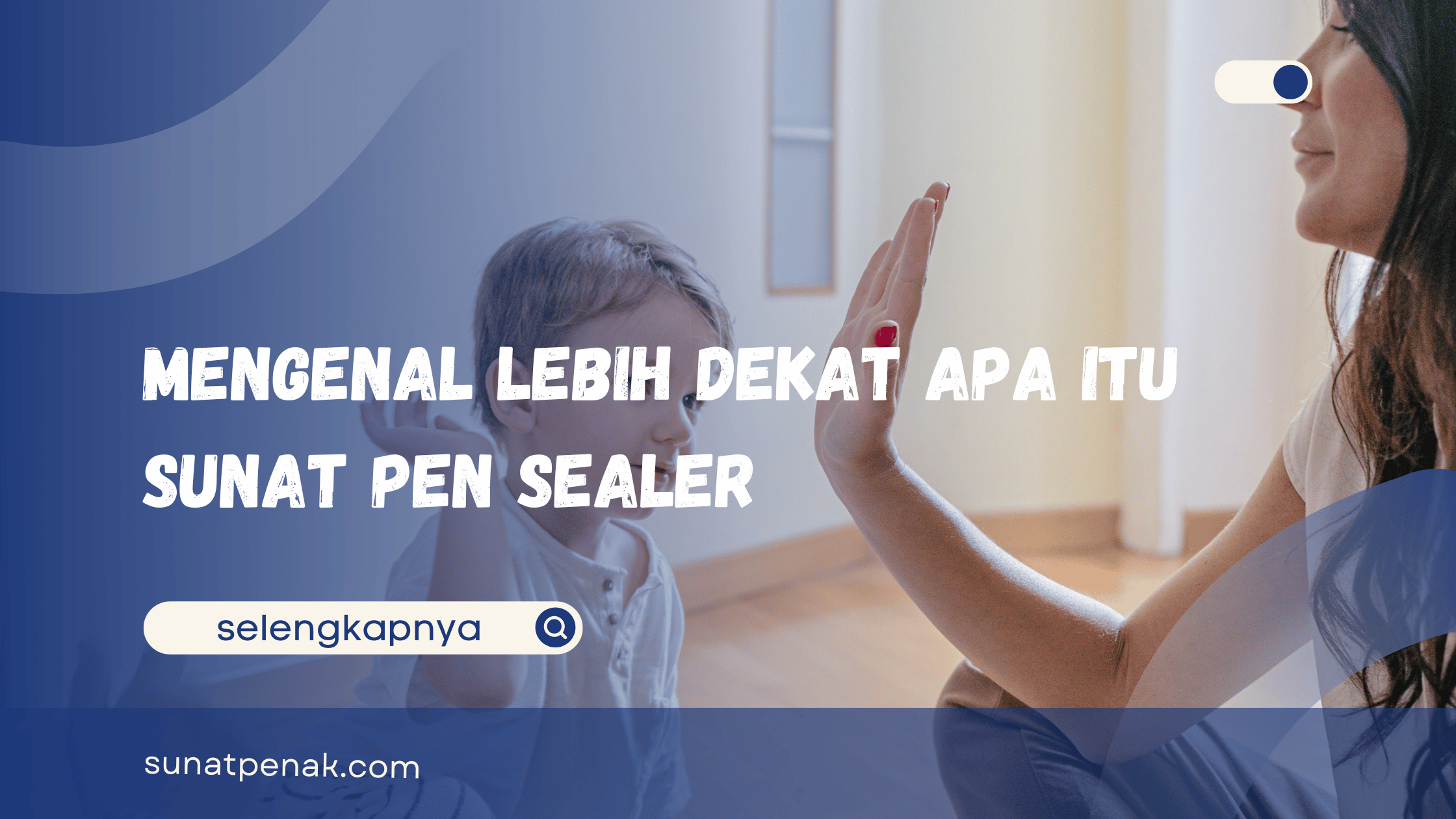 Sunat Pen Sealer