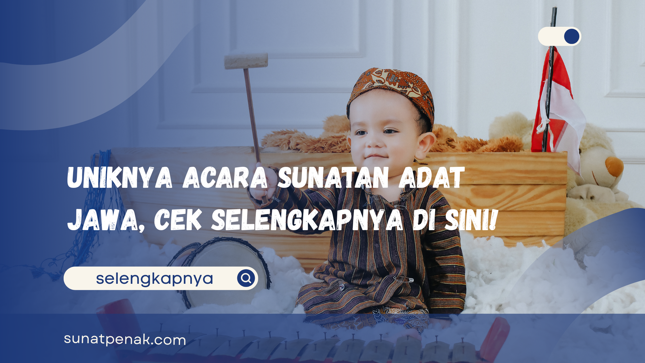 Acara Sunatan Adat Jawa