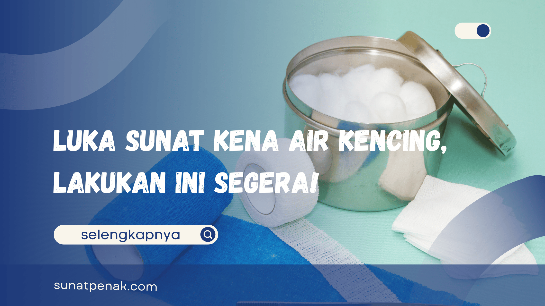 Luka Sunat Kena Air Kencing