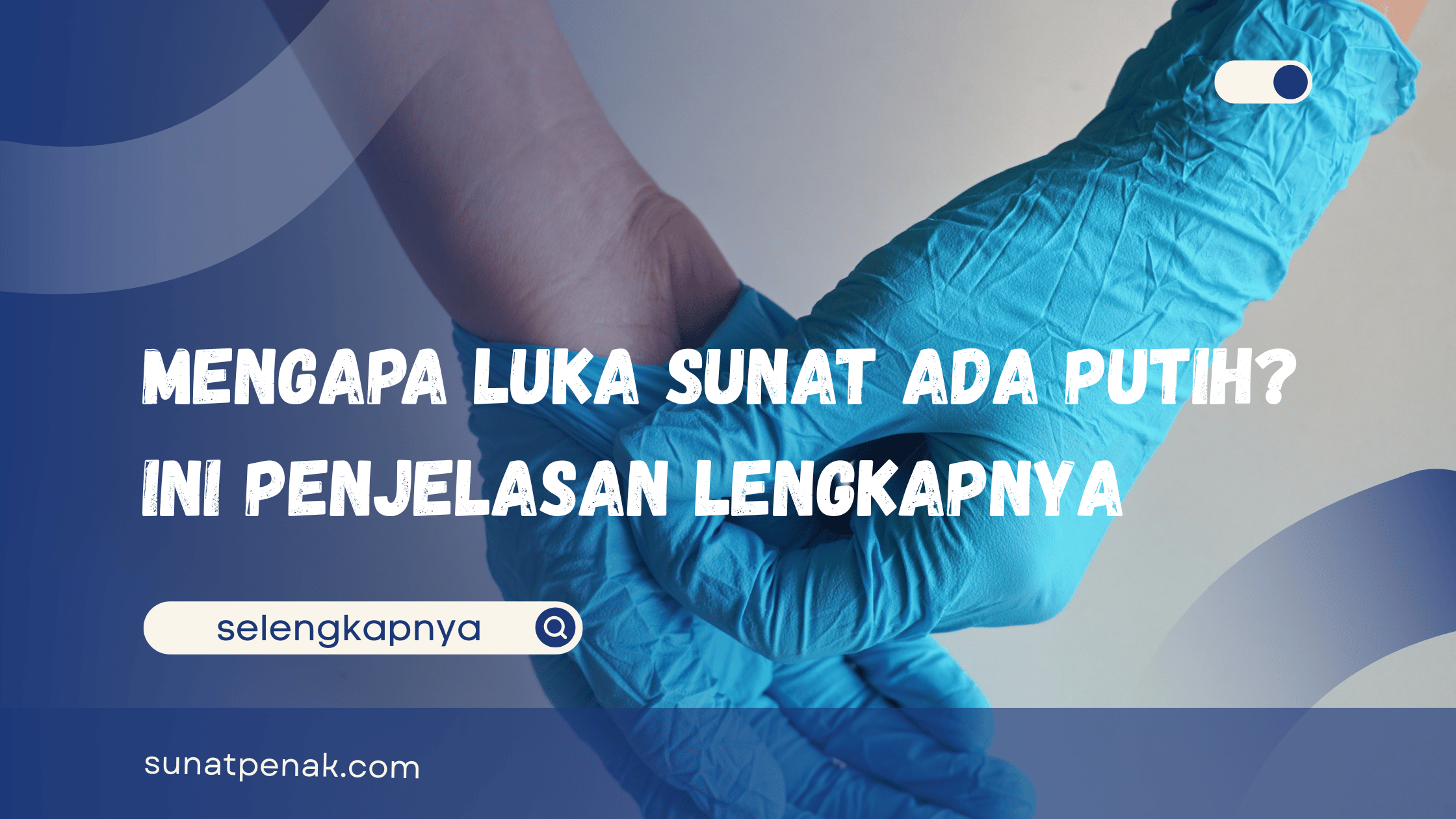 Luka Sunat Ada Putih