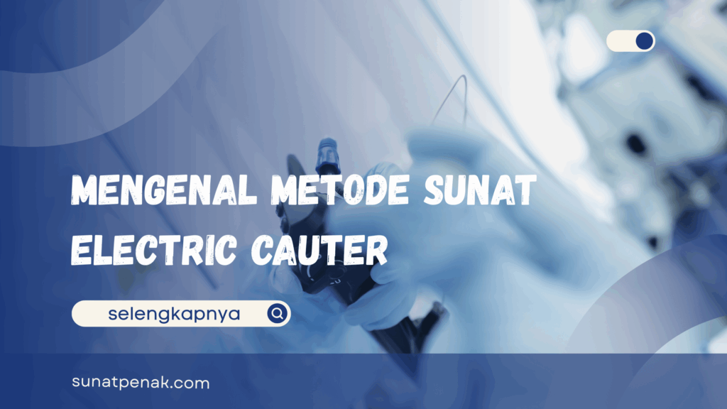 Metode Sunat Cauter