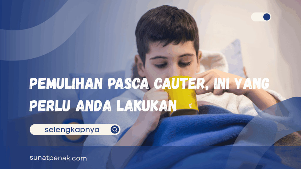 Pemulihan Pasca Cauter