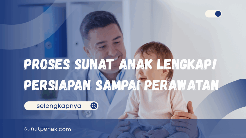 Proses Sunat Anak
