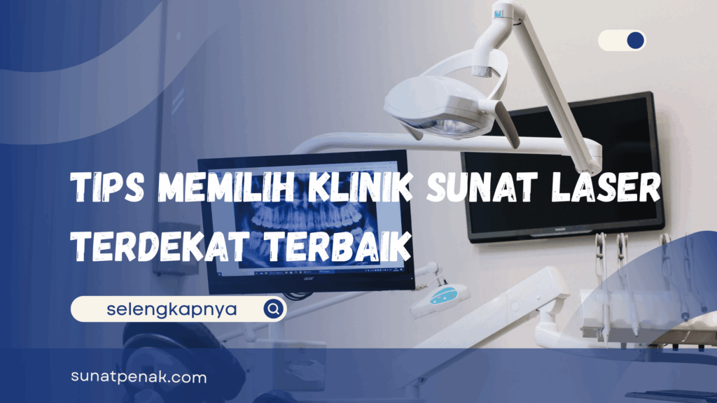 Klinik Sunat Laser Terdekat
