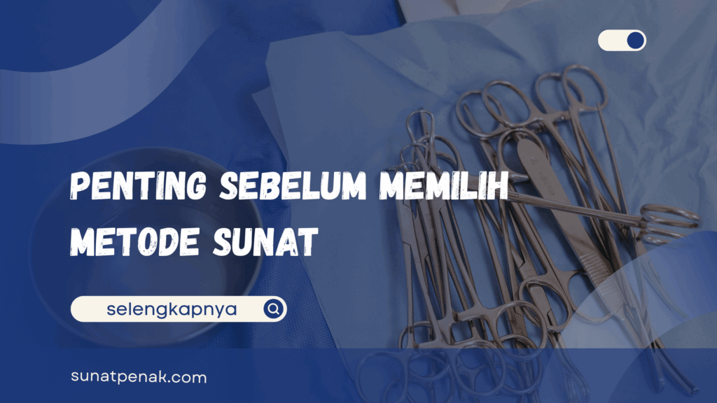 Perbedaan Sunat Klem dan Stapler
