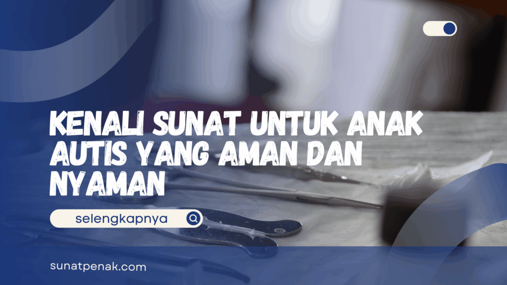 Sunat untuk Anak Autis
