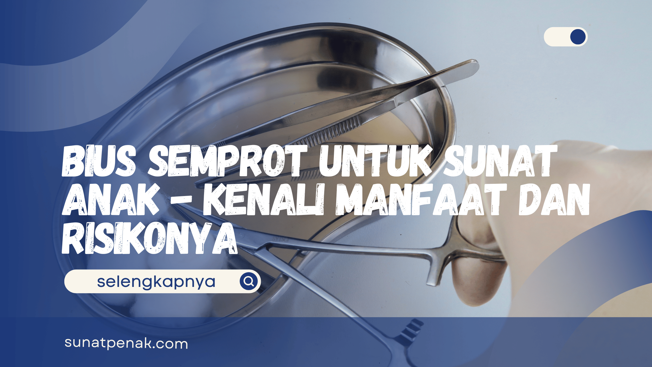 Bius Semprot untuk Sunat