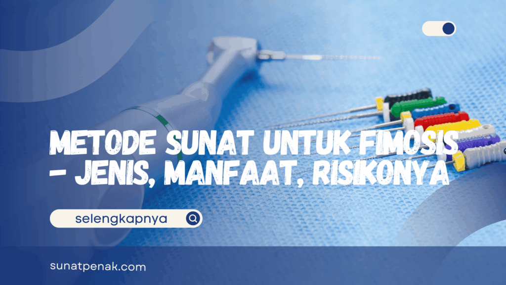 Metode Sunat untuk Fimosis