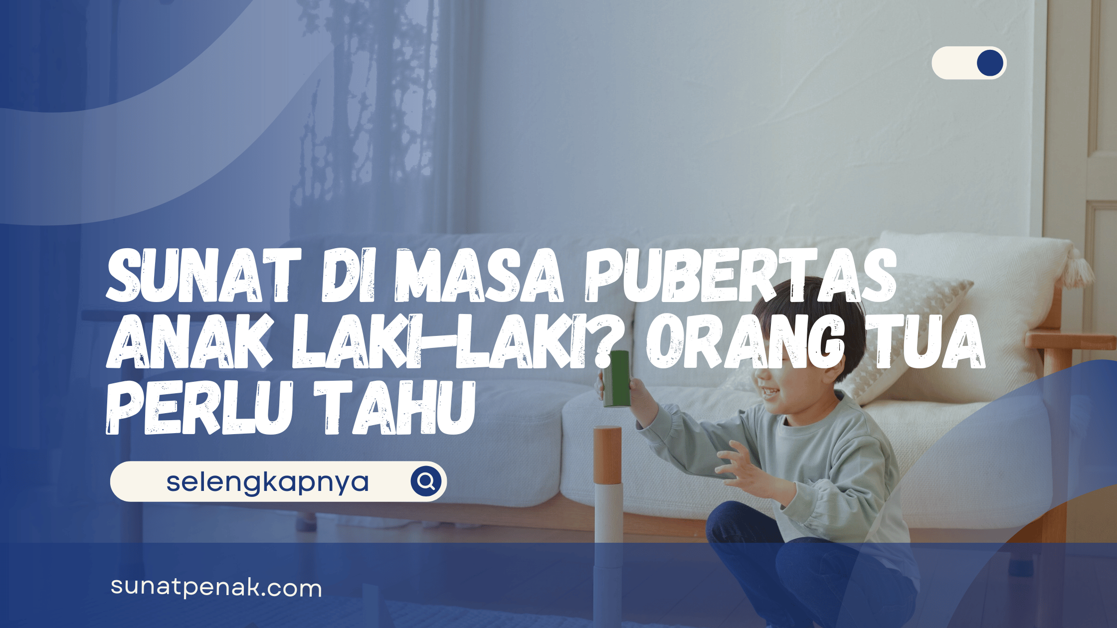 Pubertas Anak Laki-Laki