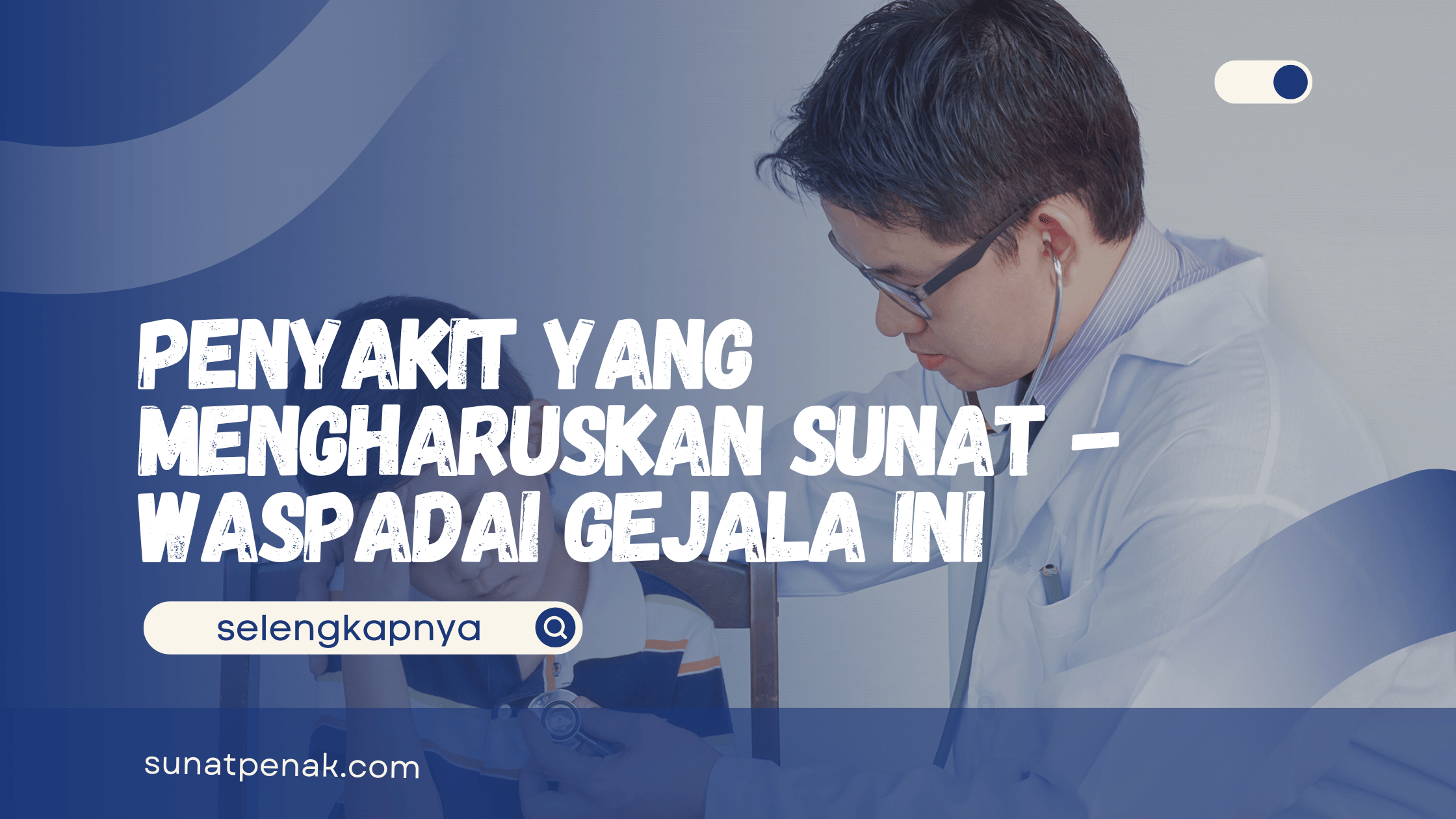 Penyakit yang mengharuskan Sunat