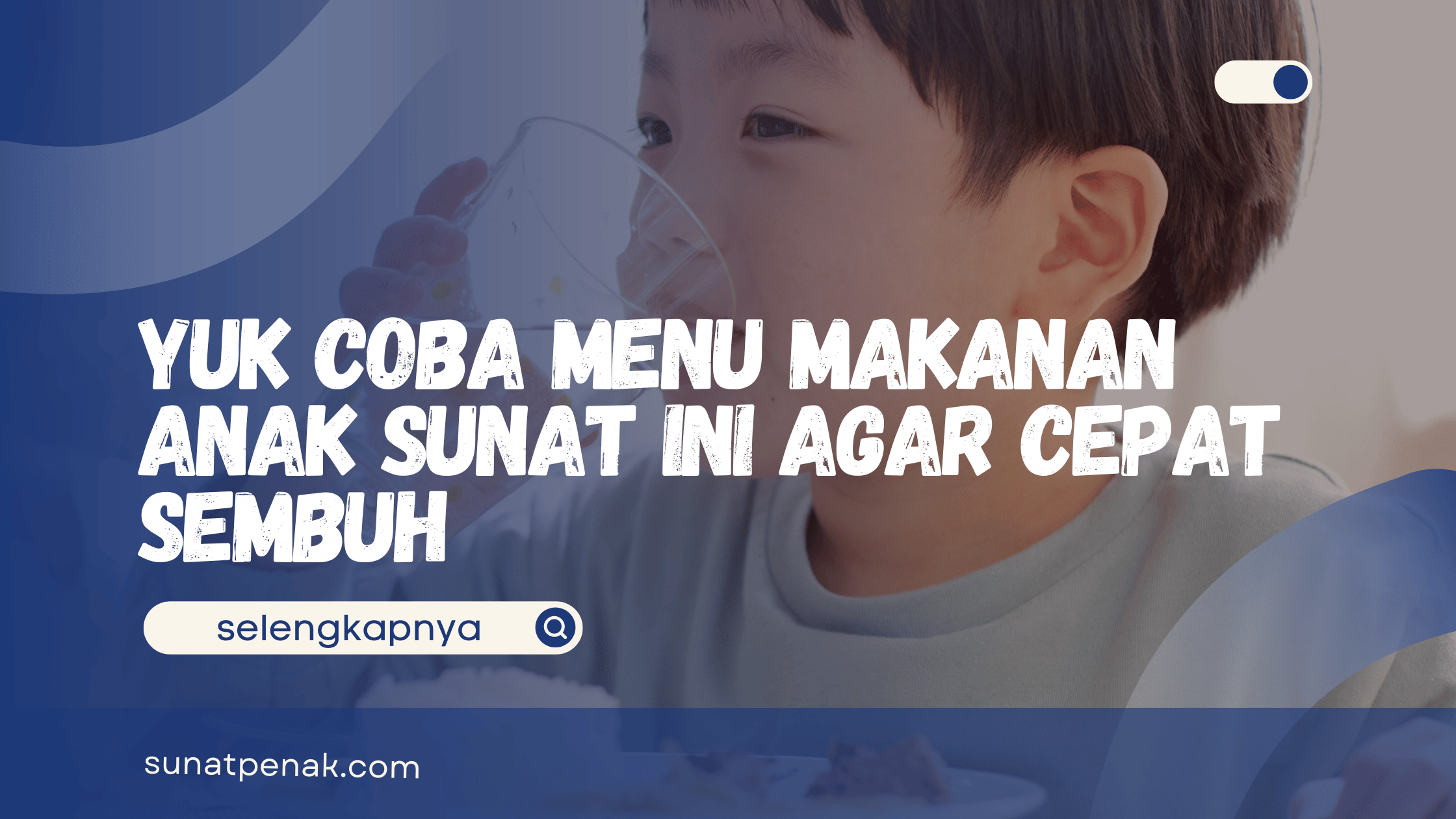 Menu Makanan Anak Sunat