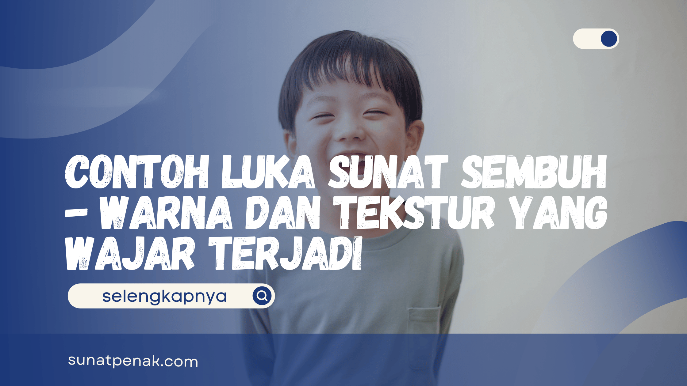 Contoh Luka Sunat Sembuh