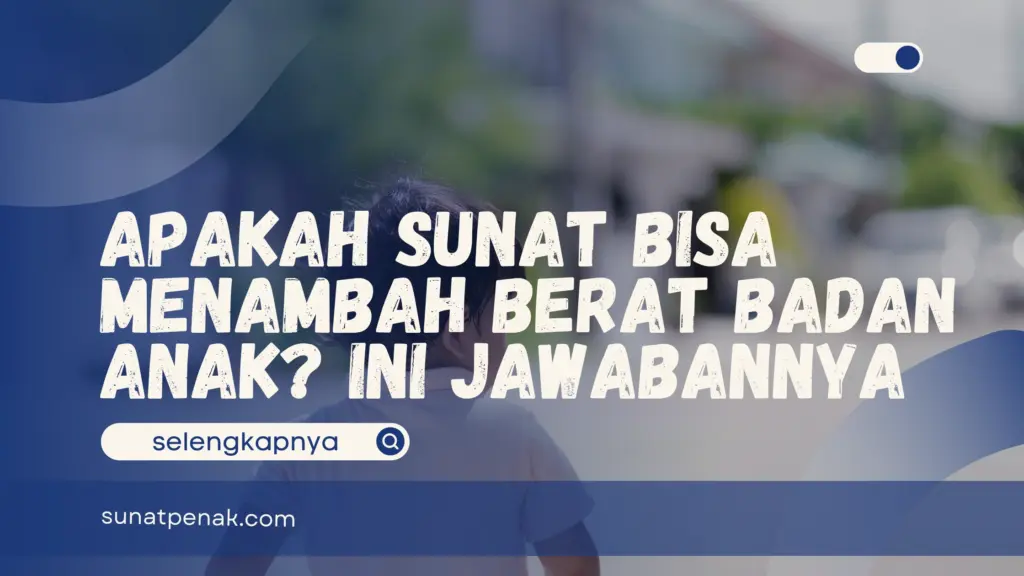 apakah sunat bisa menambah berat badan