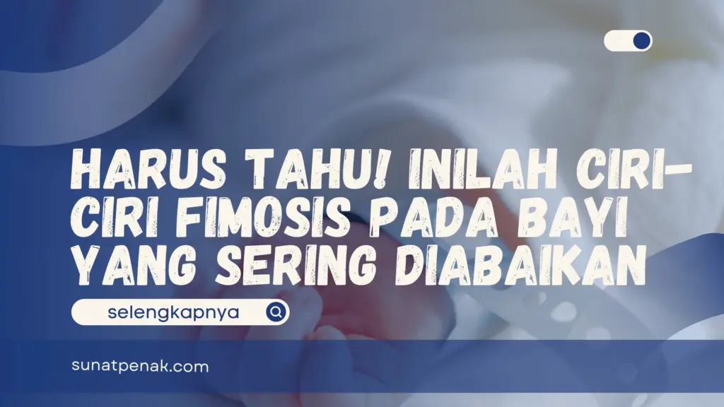 ciri-ciri fimosis pada bayi